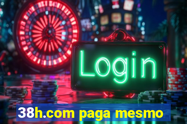 38h.com paga mesmo